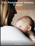 The Postpartum Anxiety Toolkit cover — a mother in profile looking down at the newborn baby in her arms